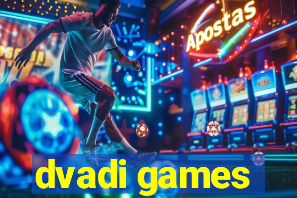 dvadi games